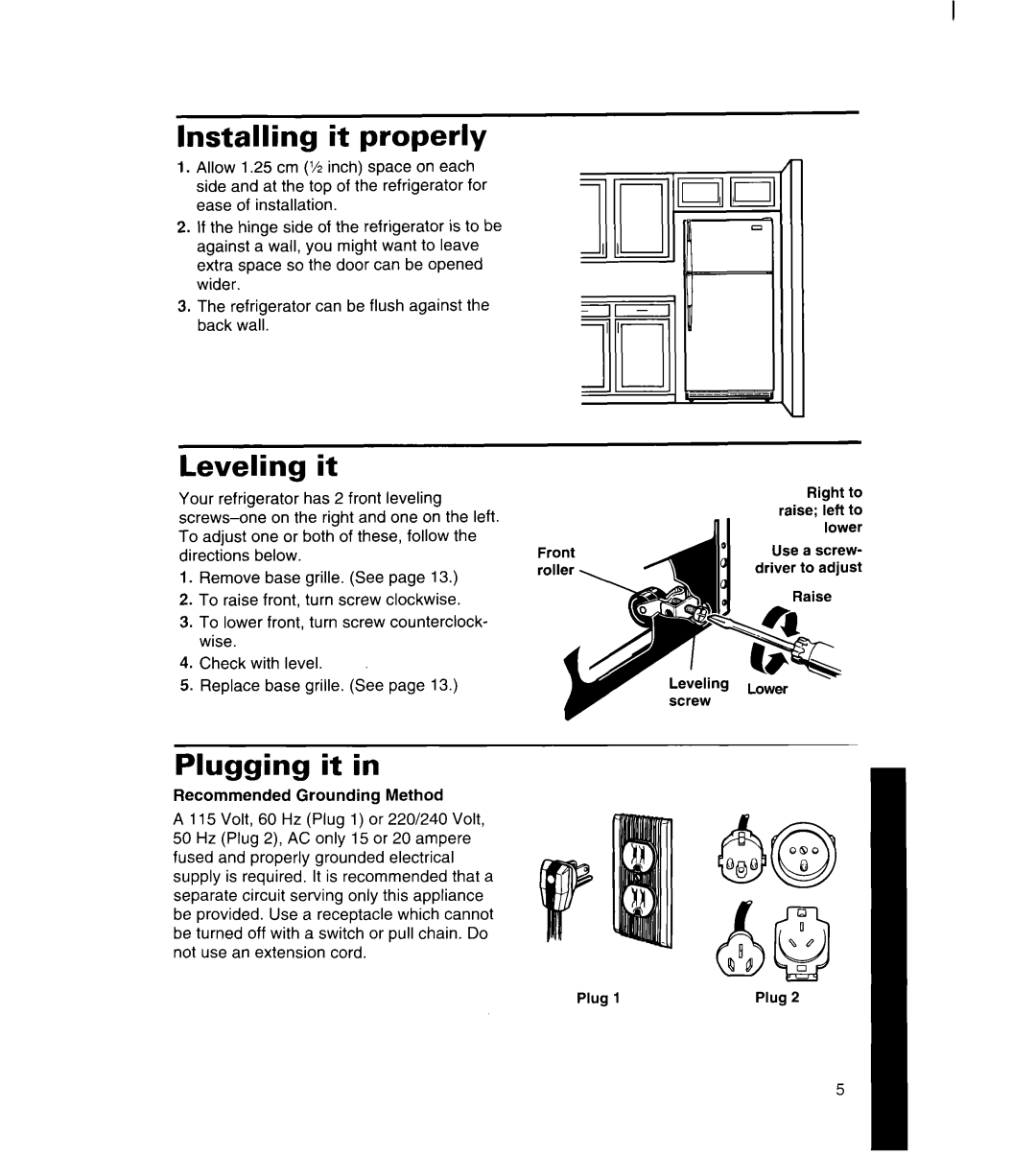 Whirlpool 3ET16NK, 8ET17NK manual Installing it properly, Leveling it 