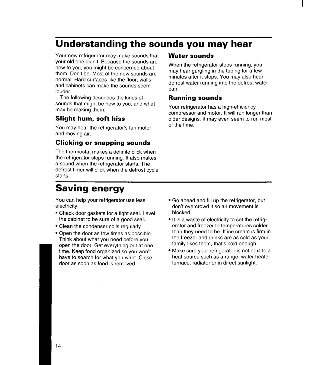 Whirlpool 3ET16NK, 8ET17NK manual Understanding the sounds you may hear, Saving energy, Slight hum, soft hiss, Water sounds 