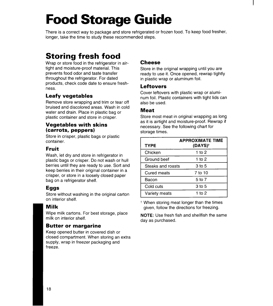 Whirlpool 3ET16NK Food Storage Guide, Storing fresh food, Leafy vegetables, Vegetables with skins carrots, peppers, Fruit 