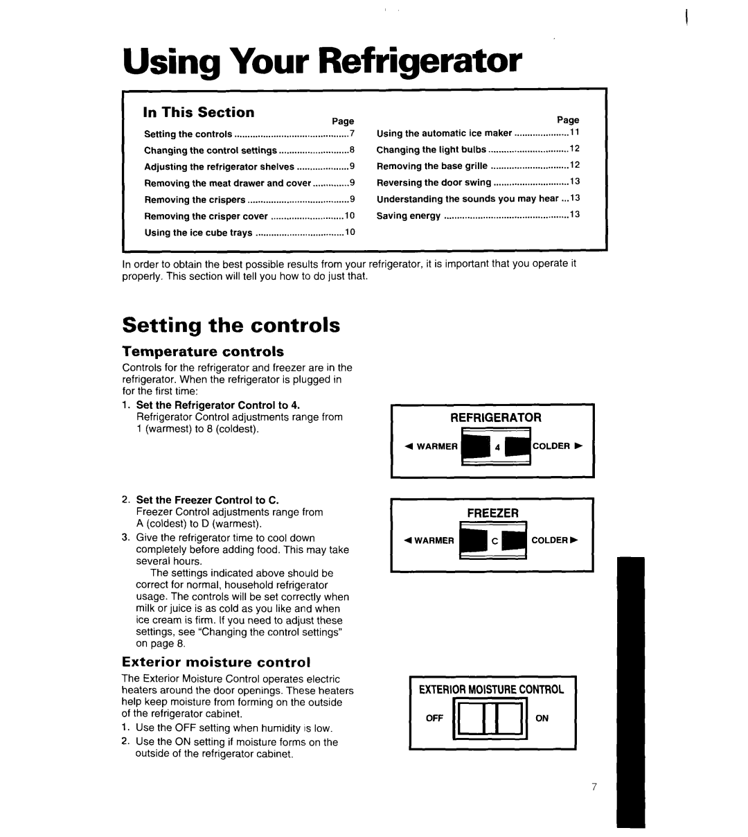 Whirlpool 8ET18NK, 8ET20NK manual Using Your Refrigerator, Setting the controls, Exteriormoisturecontrol 