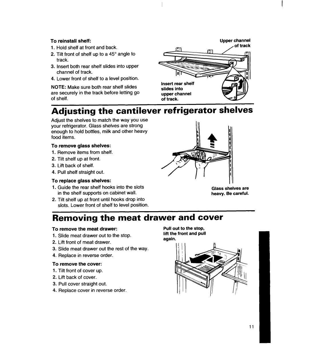 Whirlpool 8ET22DK, 8ET20DK, 8ET18DK manual Adjusting the cantilever, Refrigerator shelves, Removing the meat drawer and cover 