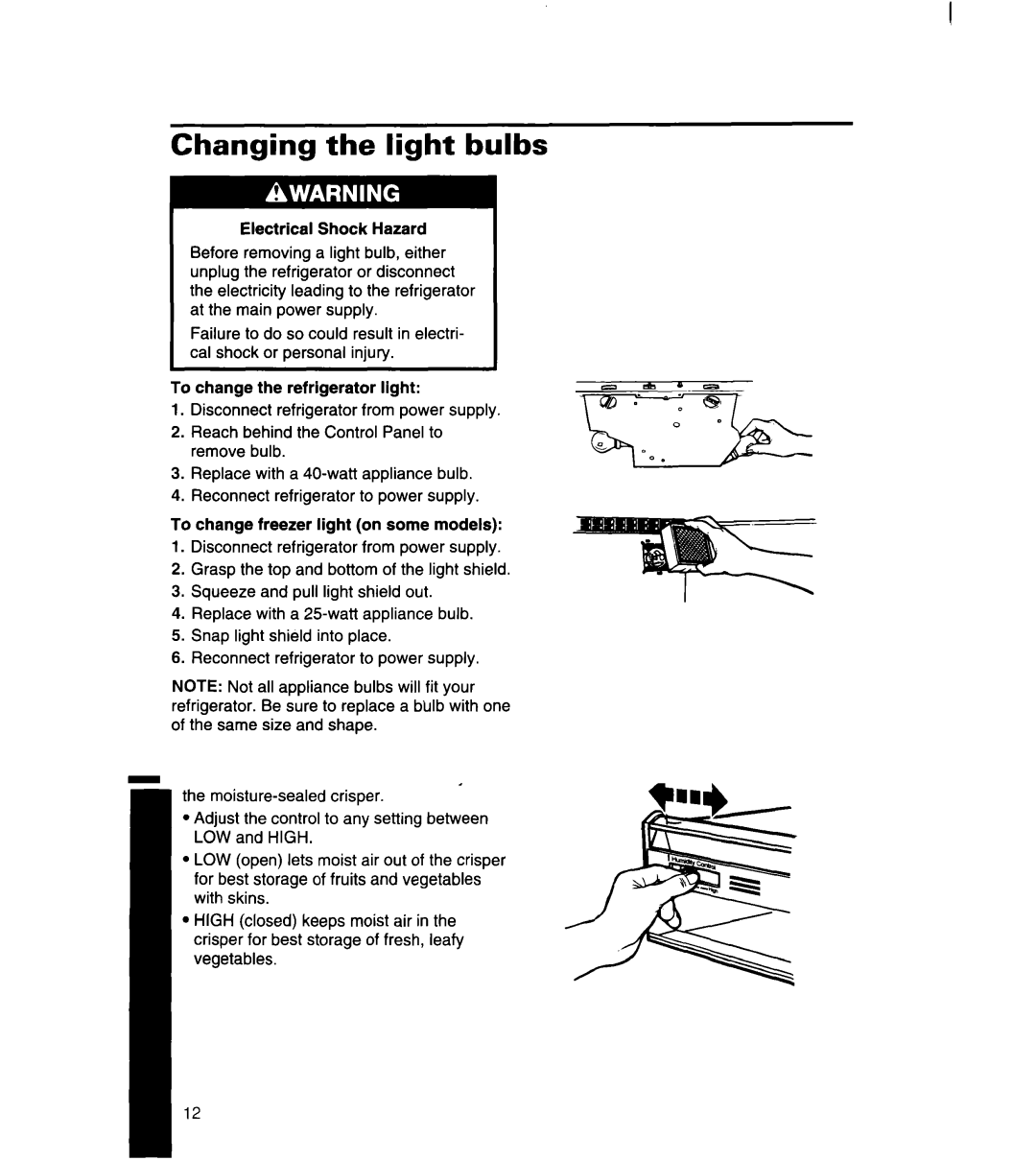 Whirlpool 8ET22DK, 8ET20DK, 8ET18DK manual Changing the light bulbs 