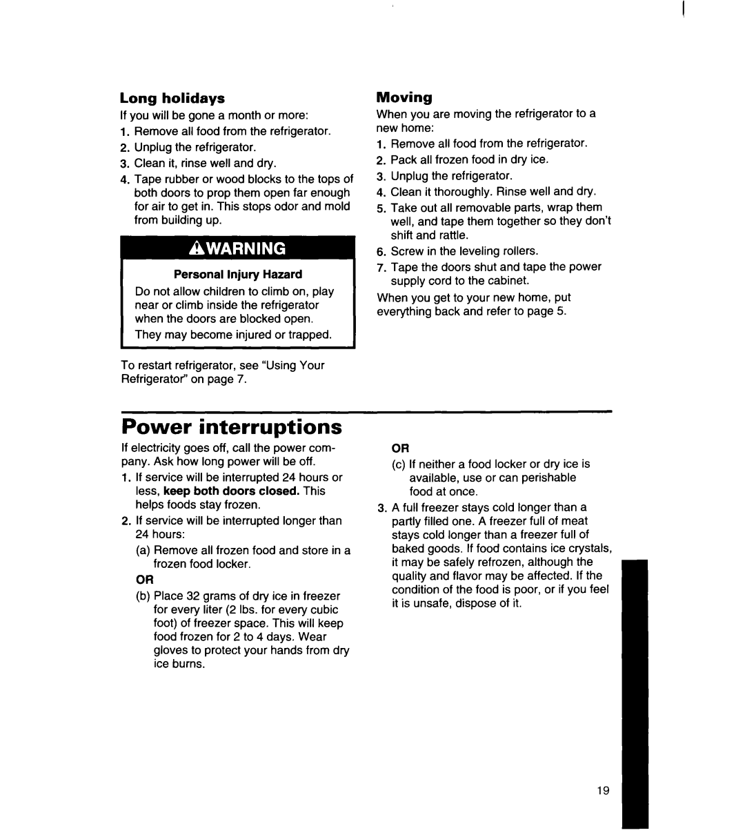 Whirlpool 8ET18DK, 8ET22DK, 8ET20DK manual Power interruptions, Long holidays, Moving 