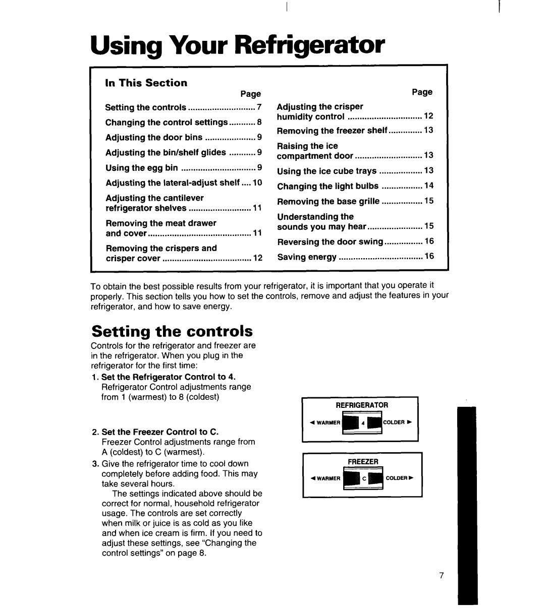 Whirlpool 8ET18DK, 8ET22DK, 8ET20DK manual Using Your Refrigerator, Setting the controls, In This Section 