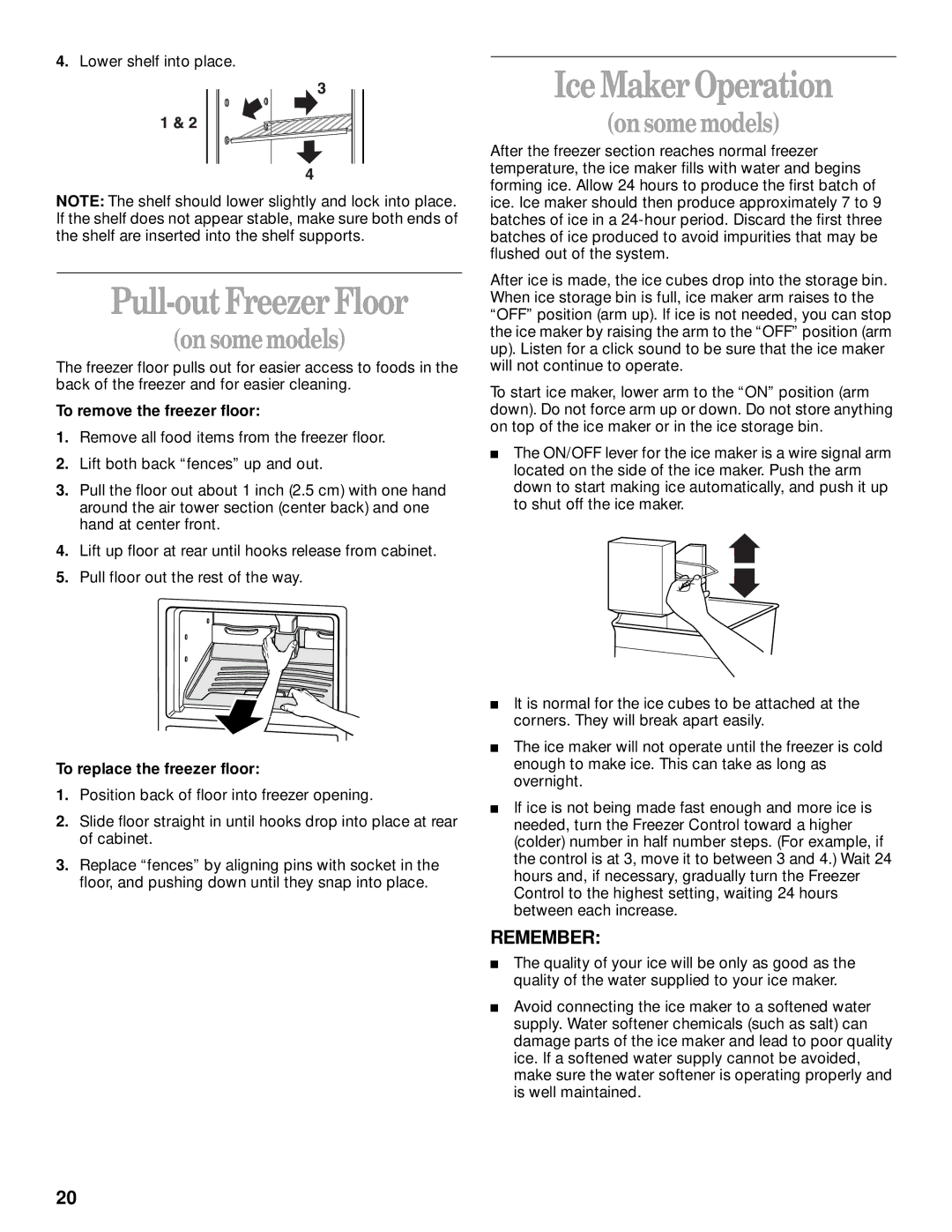 Whirlpool 8ET8MTKXKT00 manual Pull-out Freezer Floor, Ice MakerOperation, To remove the freezer floor 