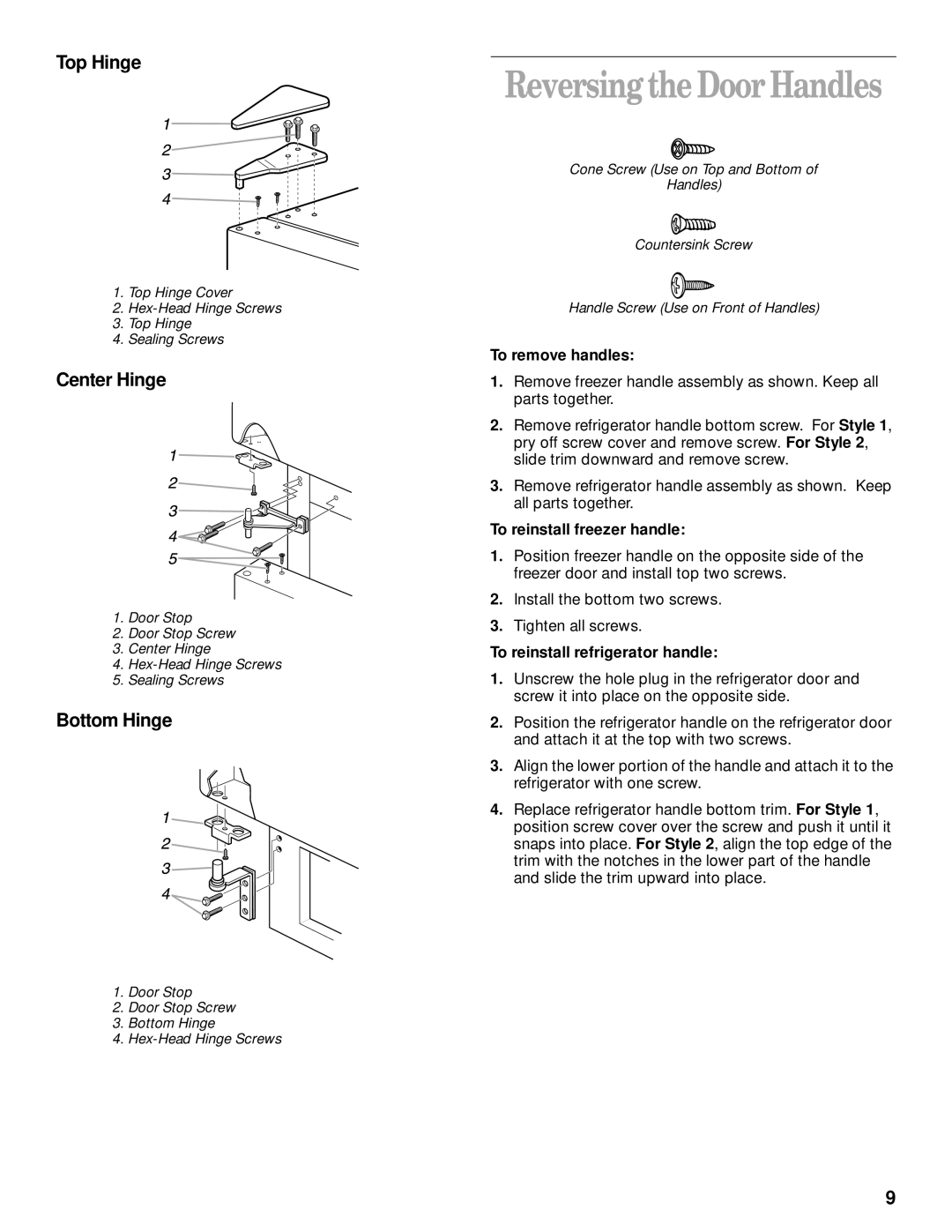 Whirlpool 8ET8MTKXKT00 manual Reversingthe DoorHandles, Top Hinge, Center Hinge, Bottom Hinge 