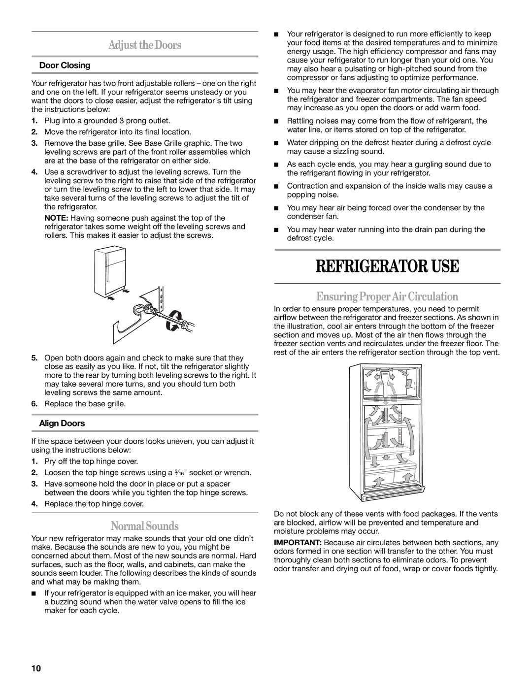 Whirlpool 8ET8MTKXKT04 manual Refrigerator USE, AdjusttheDoors, NormalSounds, EnsuringProperAirCirculation 