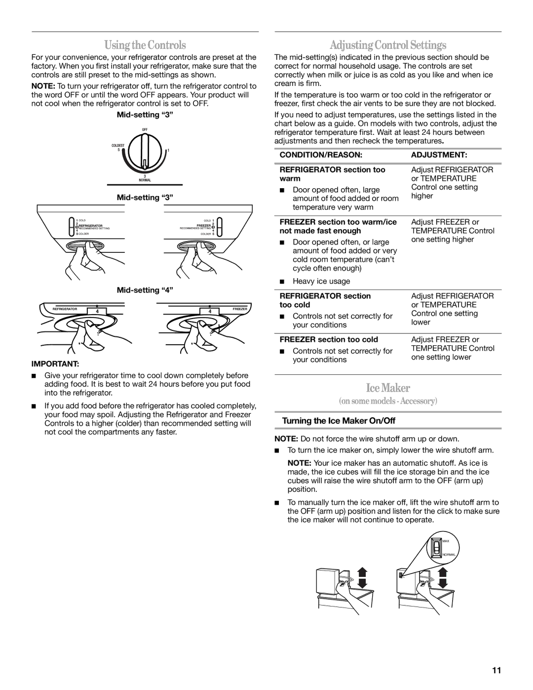 Whirlpool 8ET8MTKXKT04 manual UsingtheControls, AdjustingControlSettings, IceMaker, Turning the Ice Maker On/Off 