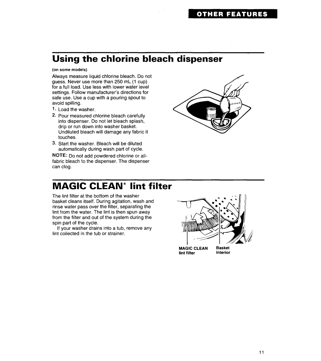 Whirlpool 8LSC6244BG0 manual Using the chlorine bleach dispenser, Magic CLEAN* lint filter 