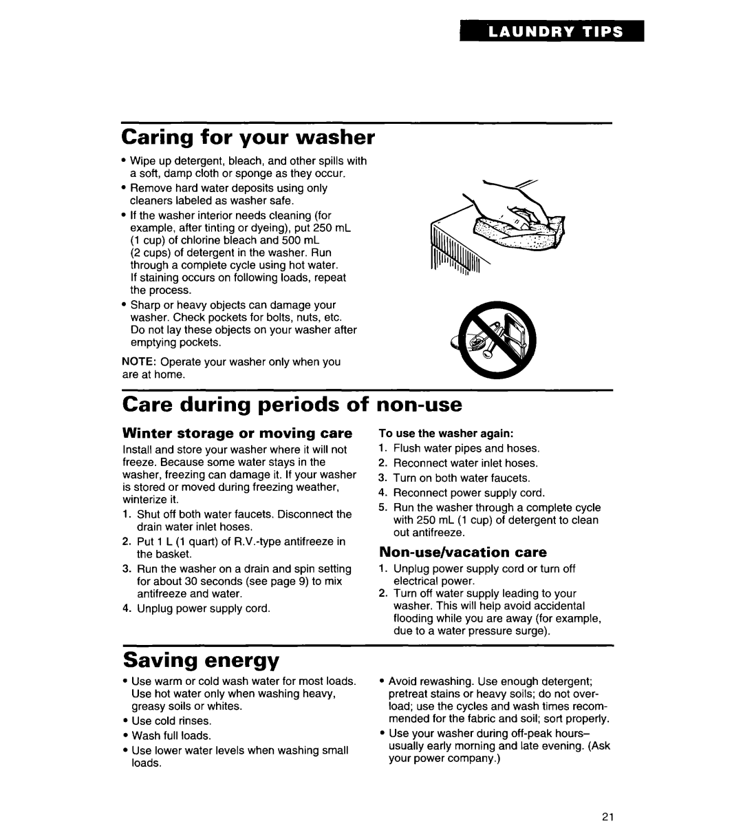 Whirlpool 8LSC6244BG0 manual Caring for your washer, Care during periods, Non-use, Saving energy 