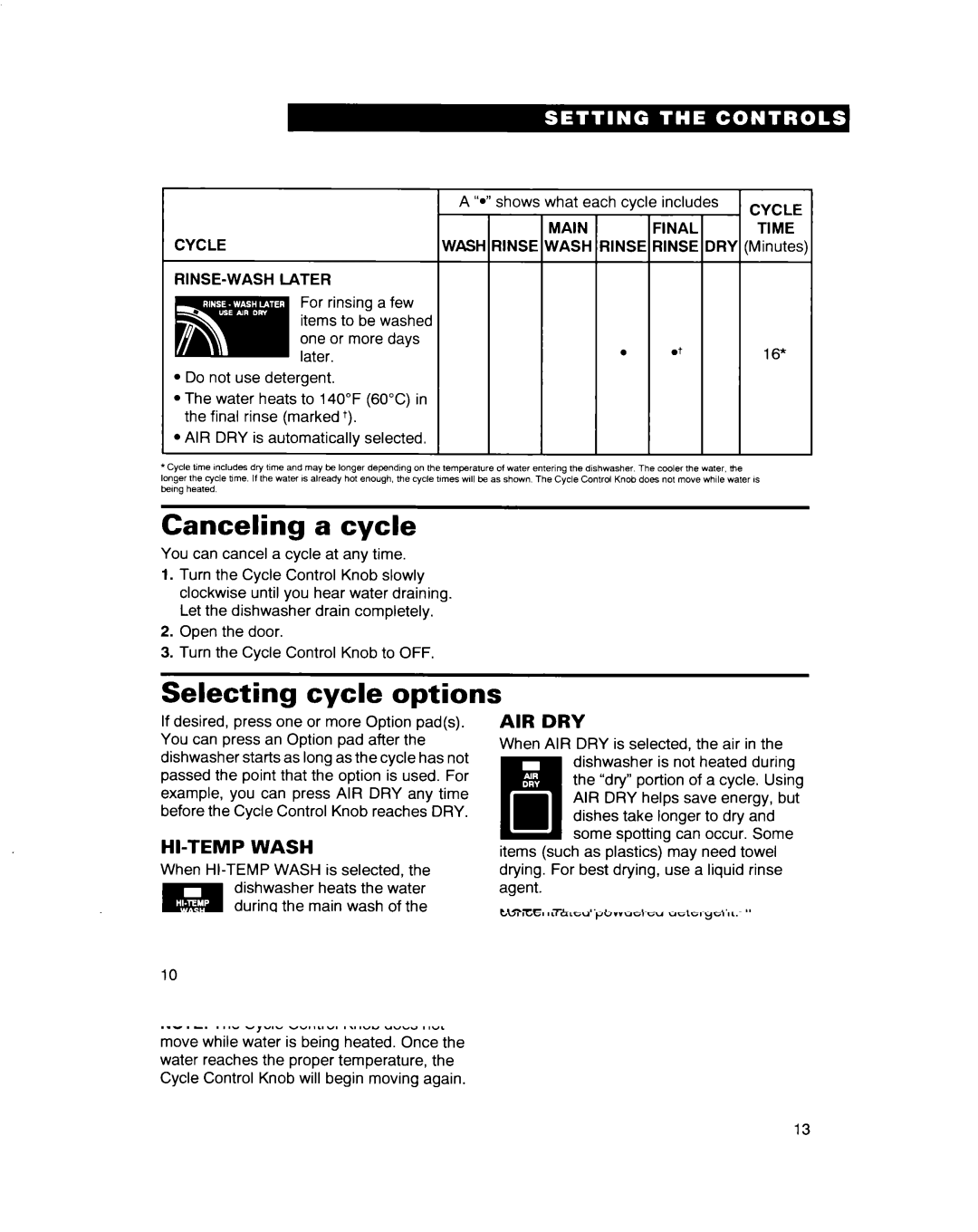 Whirlpool 900 Series warranty Canceling a cycle, Selecting cycle options, Cycle RINSE-WASH Later, HI-TEMP Wash 