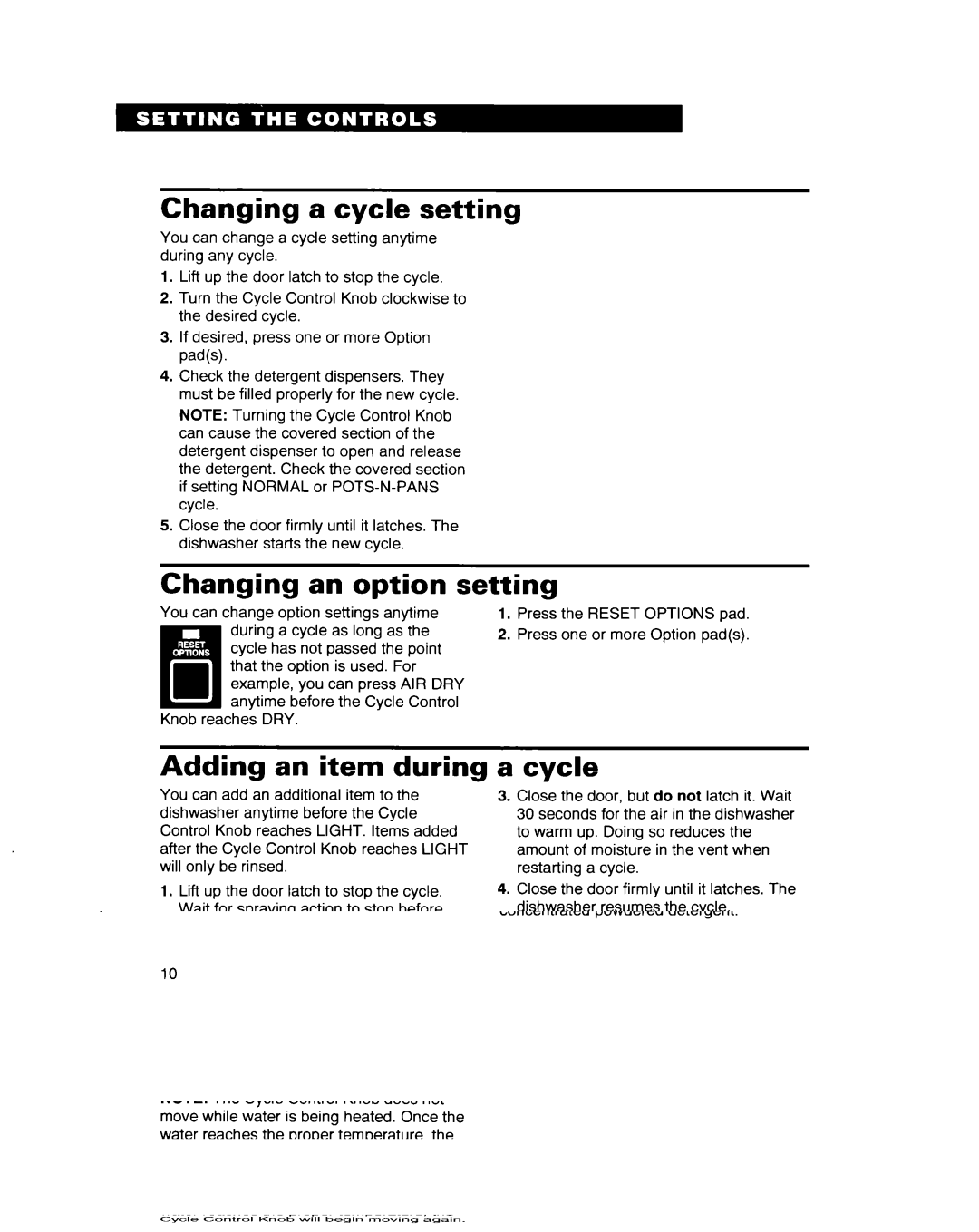 Whirlpool 900 Series warranty Changing a cycle setting, Changing an option setting, Adding an item during, Cycle 