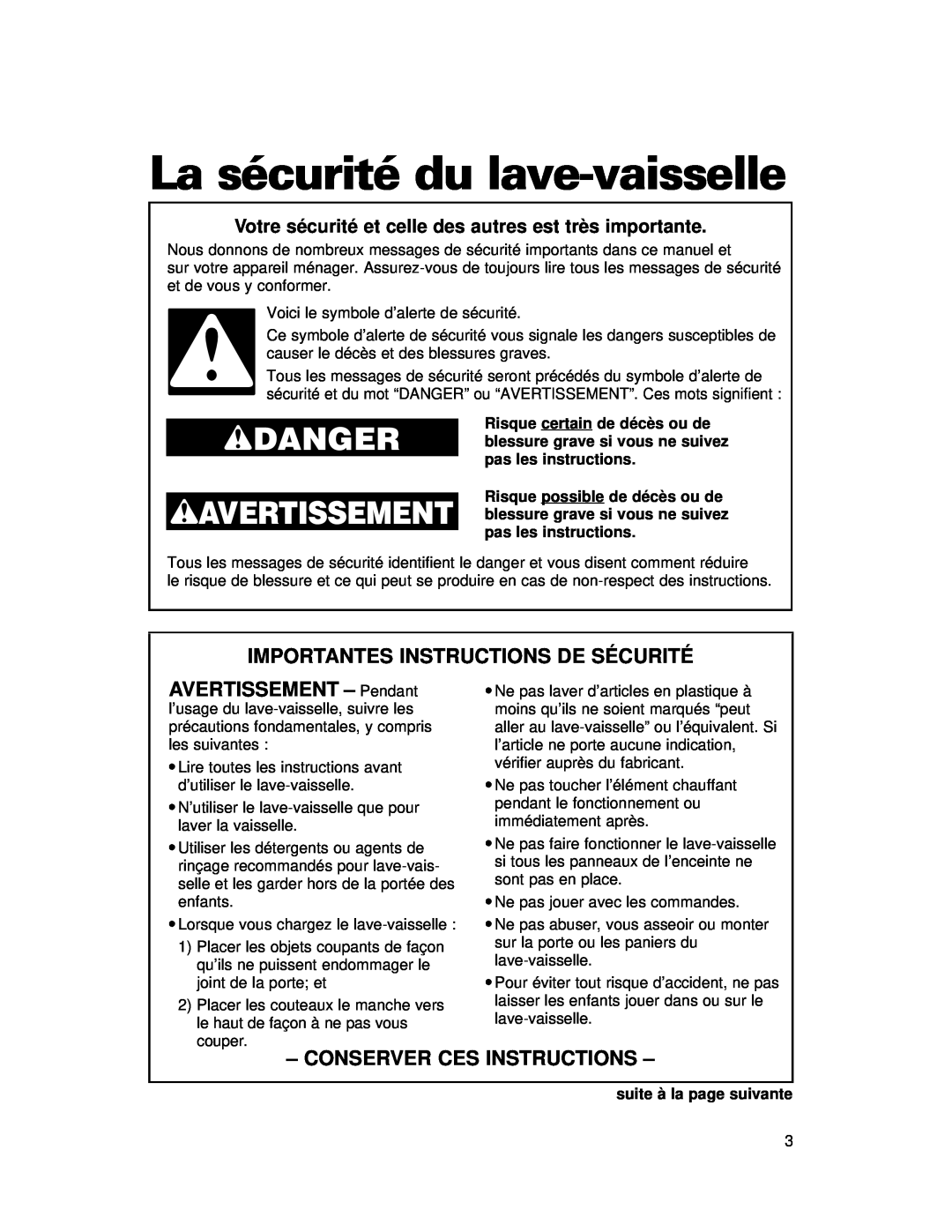 Whirlpool 910 Series warranty La sécurité du lave-vaisselle, Importantes Instructions De Sécurité, AVERTISSEMENT - Pendant 