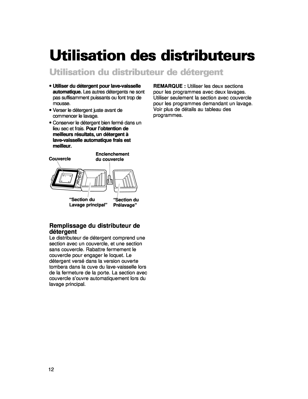 Whirlpool 910 Series warranty Utilisation des distributeurs, Utilisation du distributeur de détergent 