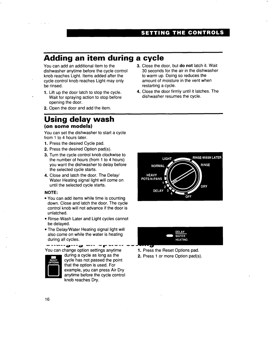 Whirlpool 915 warranty Adding an item during, Using delay wash, Cycle, Clean signal light, On some models 