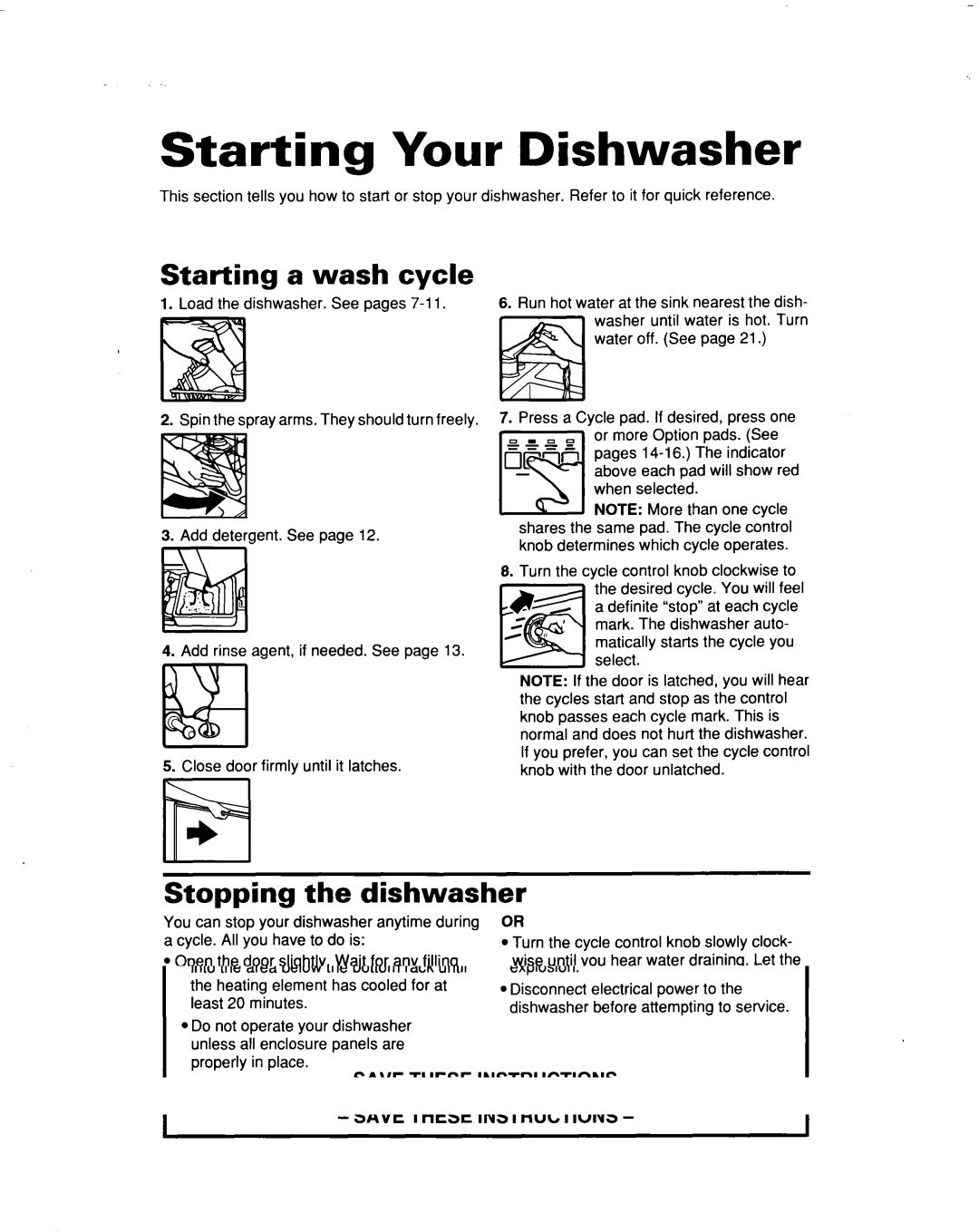 Whirlpool 915 warranty Starting Your Dishwasher, Starting a wash cycle, Stopping the dishwasher 