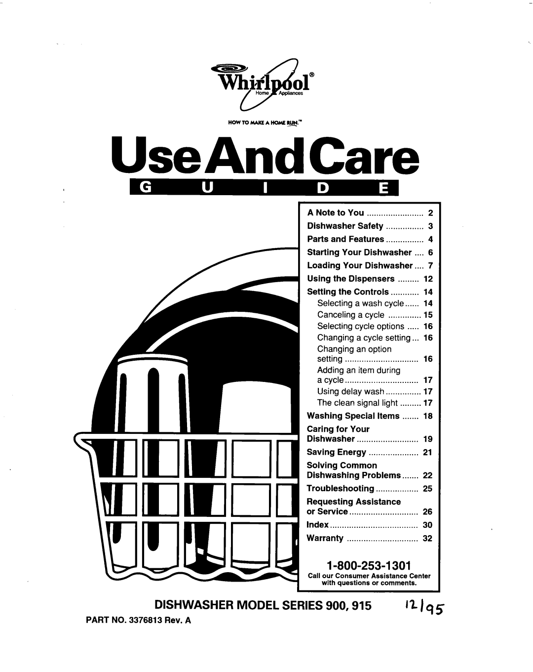 Whirlpool warranty DISHWASHER MODEL SERIES 900,915, UseAndCare, Zkl ol@ 