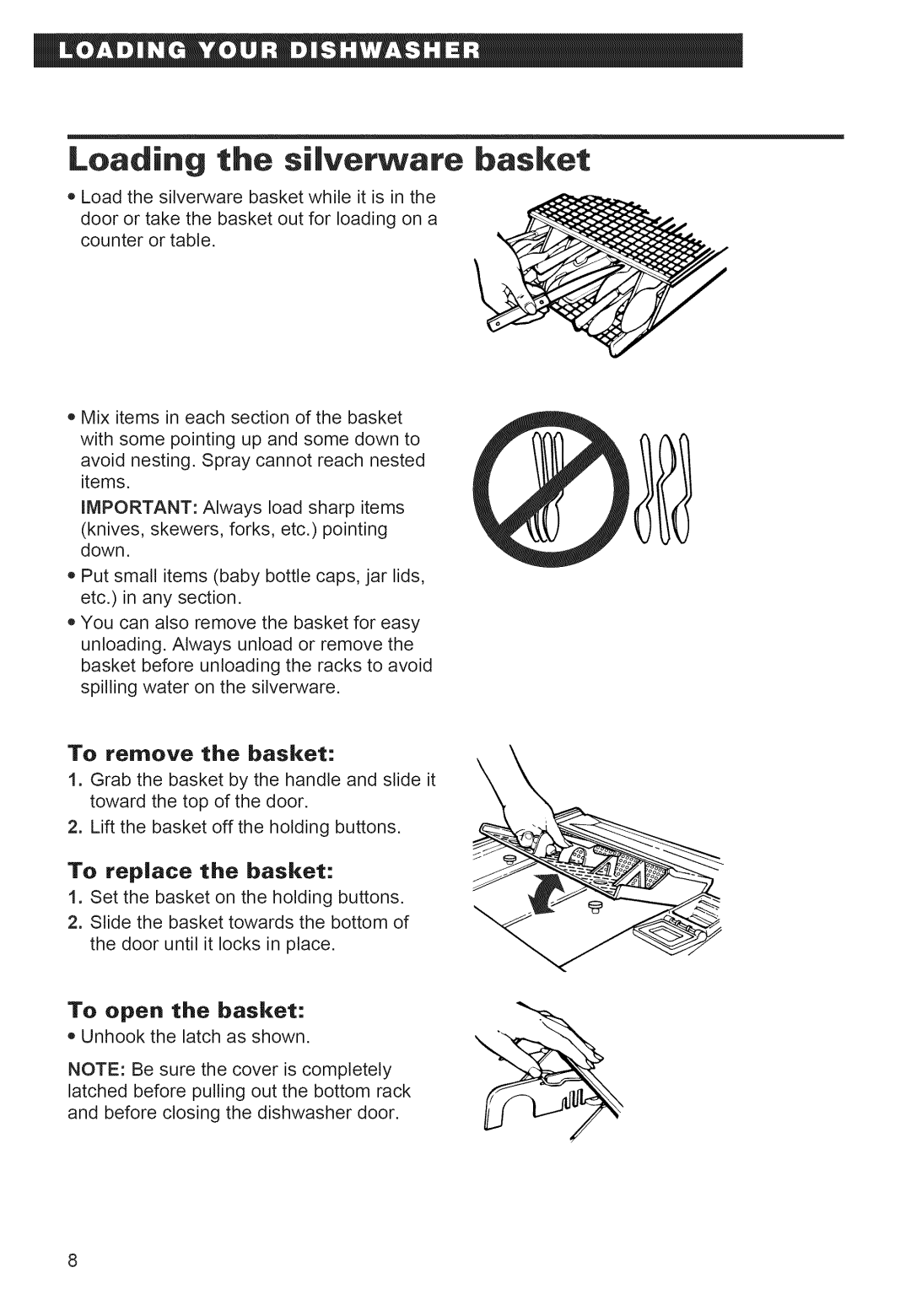 Whirlpool 920 warranty Loading the silverware basket, To remove the basket, To replace the basket, To open the basket 