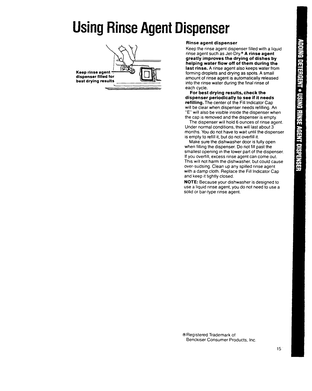 Whirlpool 9200 SERIES manual UsingRinseAgentDispenser 