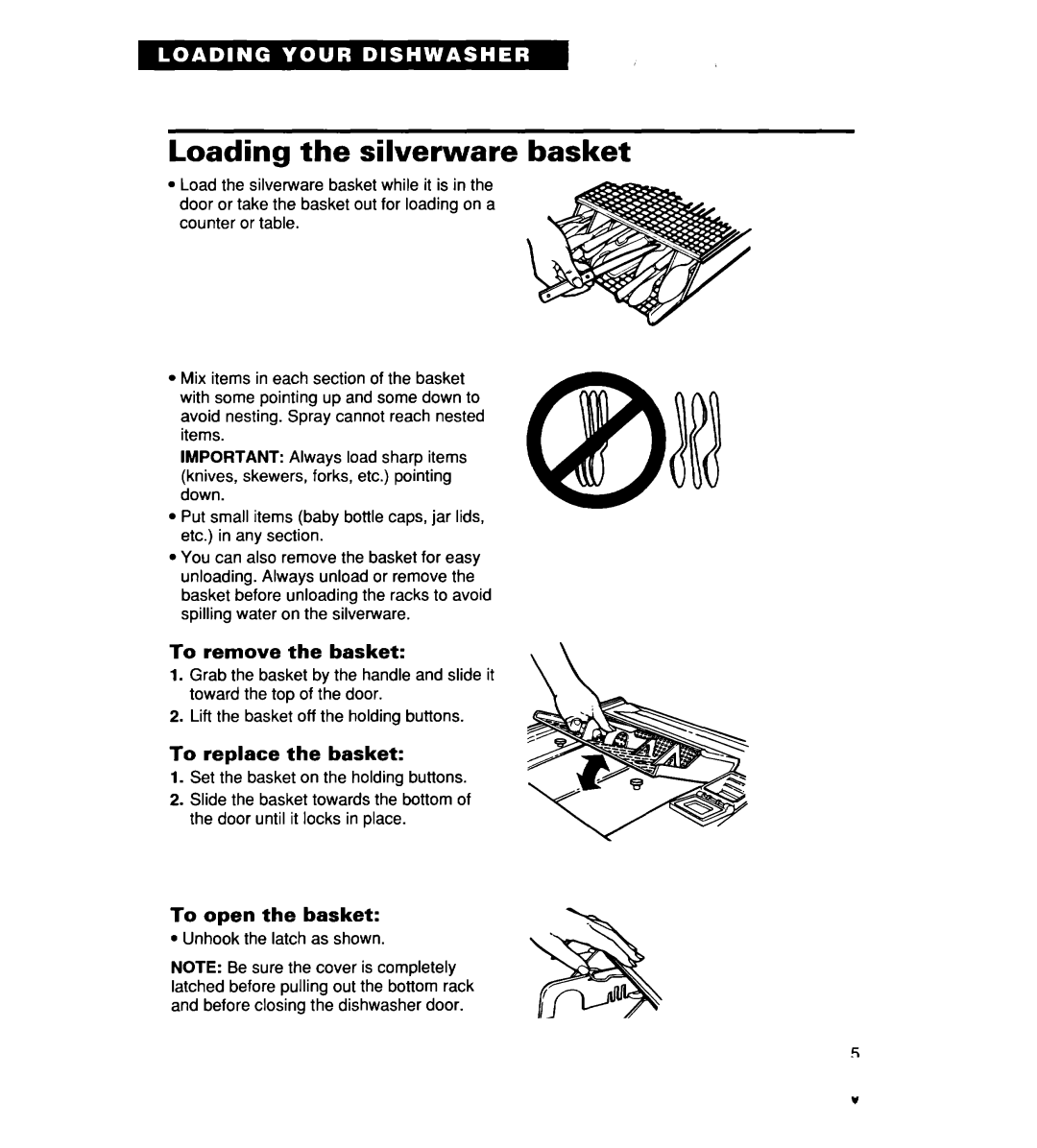 Whirlpool 930 warranty Loading the silverware basket, To remove the basket, To replace the basket, To open the basket 