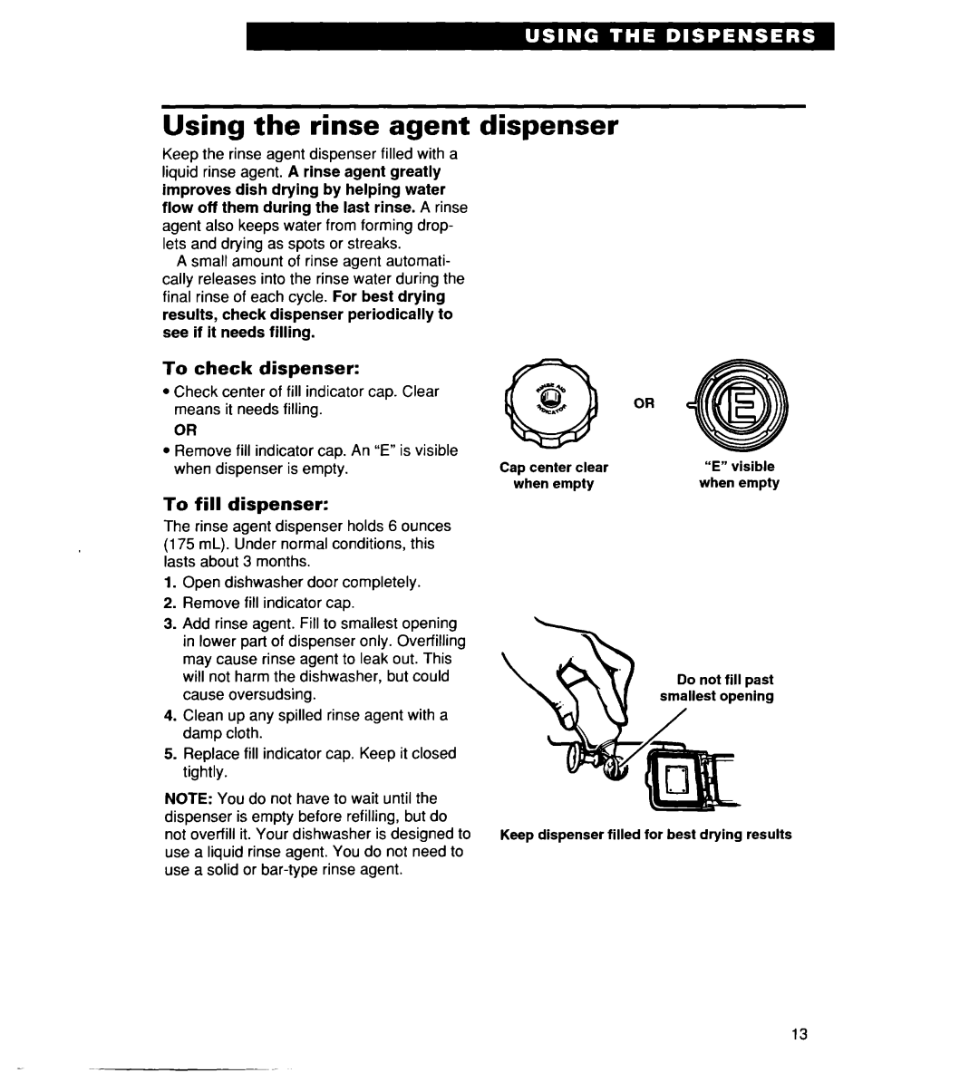 Whirlpool 927 Series, 935 Series, 930 Series warranty Using the rinse agent dispenser, To check dispenser, To fill dispenser 