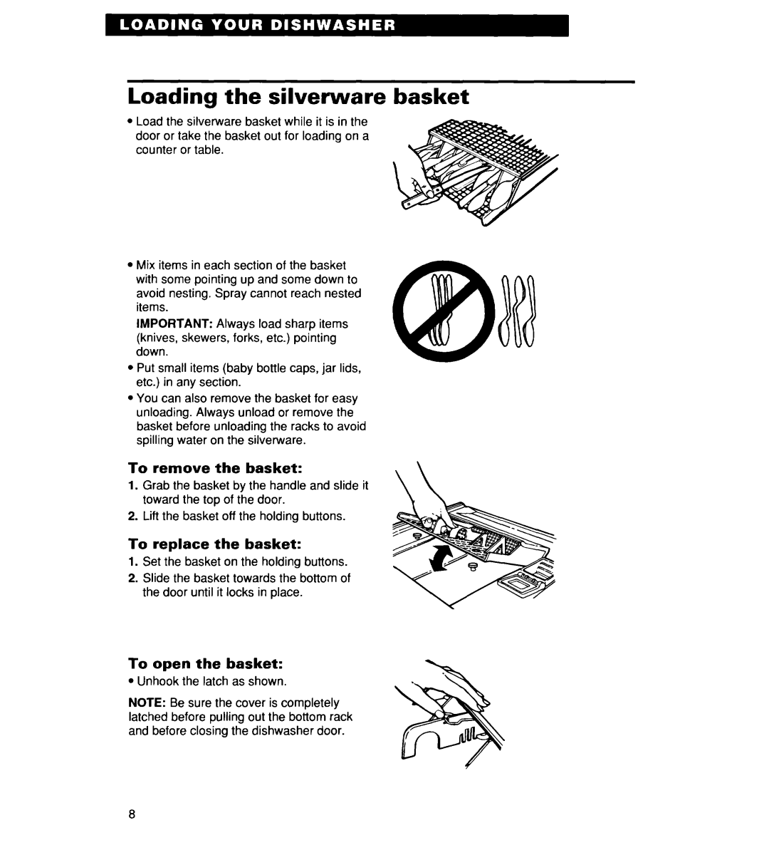 Whirlpool 930 Series Loading the silverware basket, To remove the basket, To replace the basket, To open the basket 