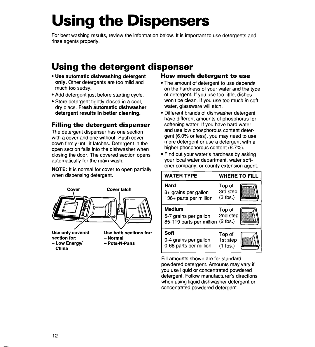 Whirlpool 935 Series Using the Dispensers, Using the detergent dispenser, Filling the detergent dispenser, Water Type 