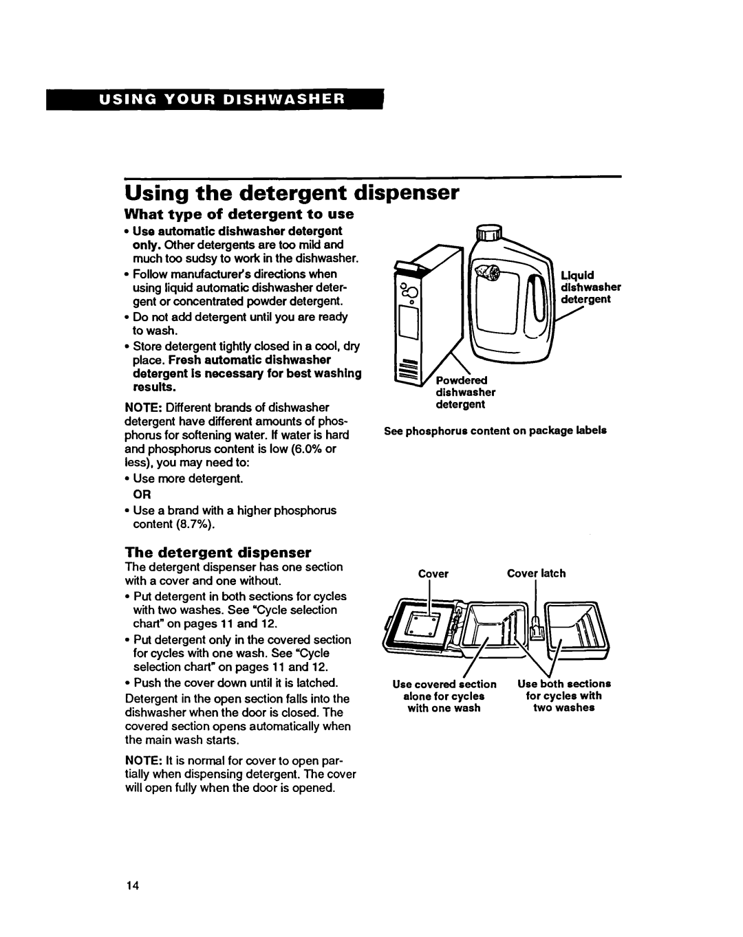 Whirlpool 9400 warranty Using the detergent dispenser, What type of detergent to use, Detergent dispenser 