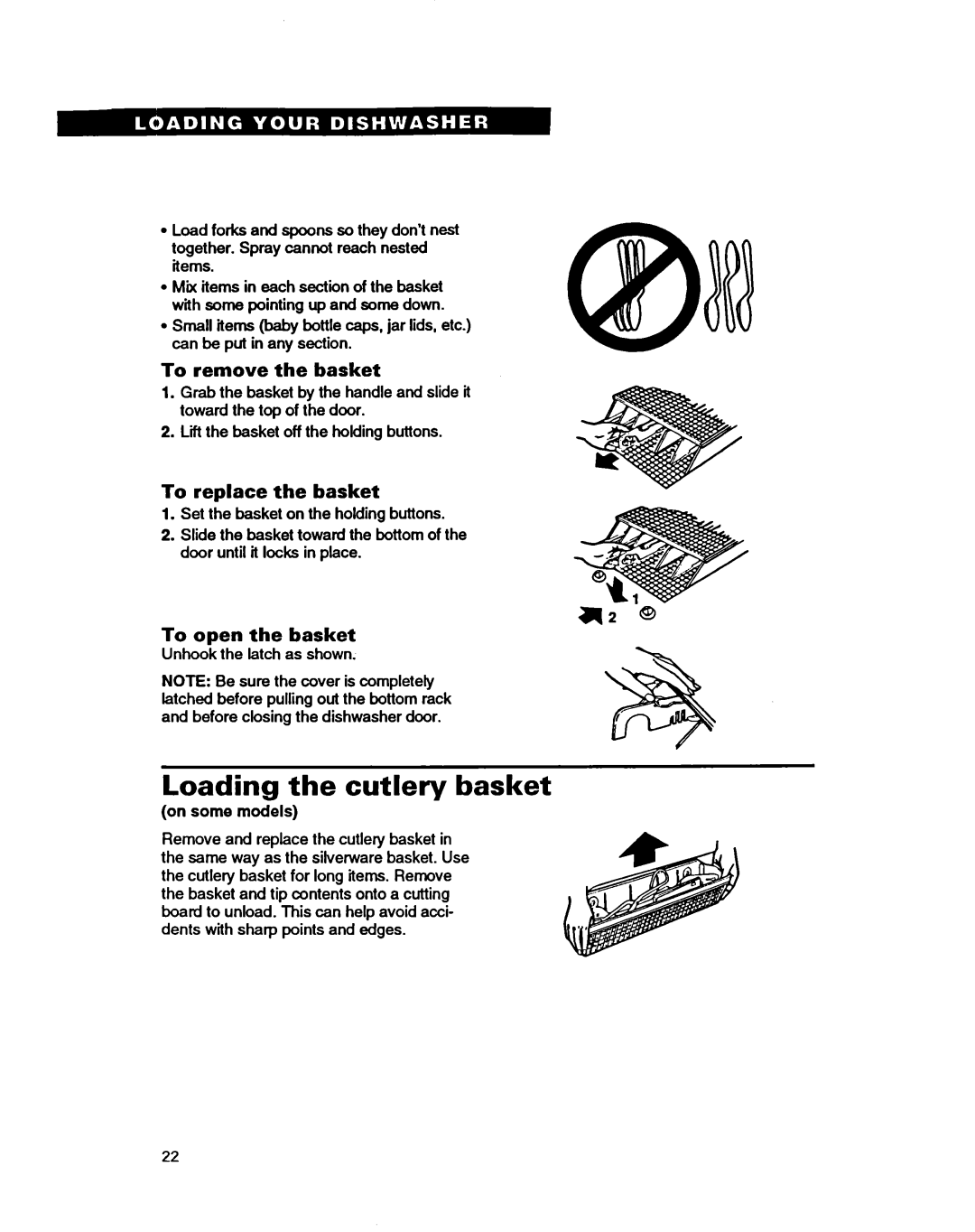 Whirlpool 9400 warranty Loading the cutlery basket, To remove the basket, To replace the basket, To open the basket 