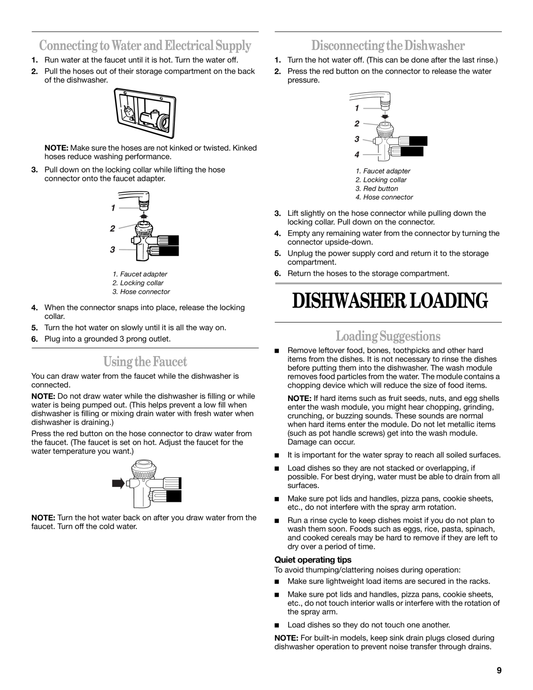 Whirlpool 941, 945 manual Using the Faucet, Disconnecting the Dishwasher, Loading Suggestions, Quiet operating tips 