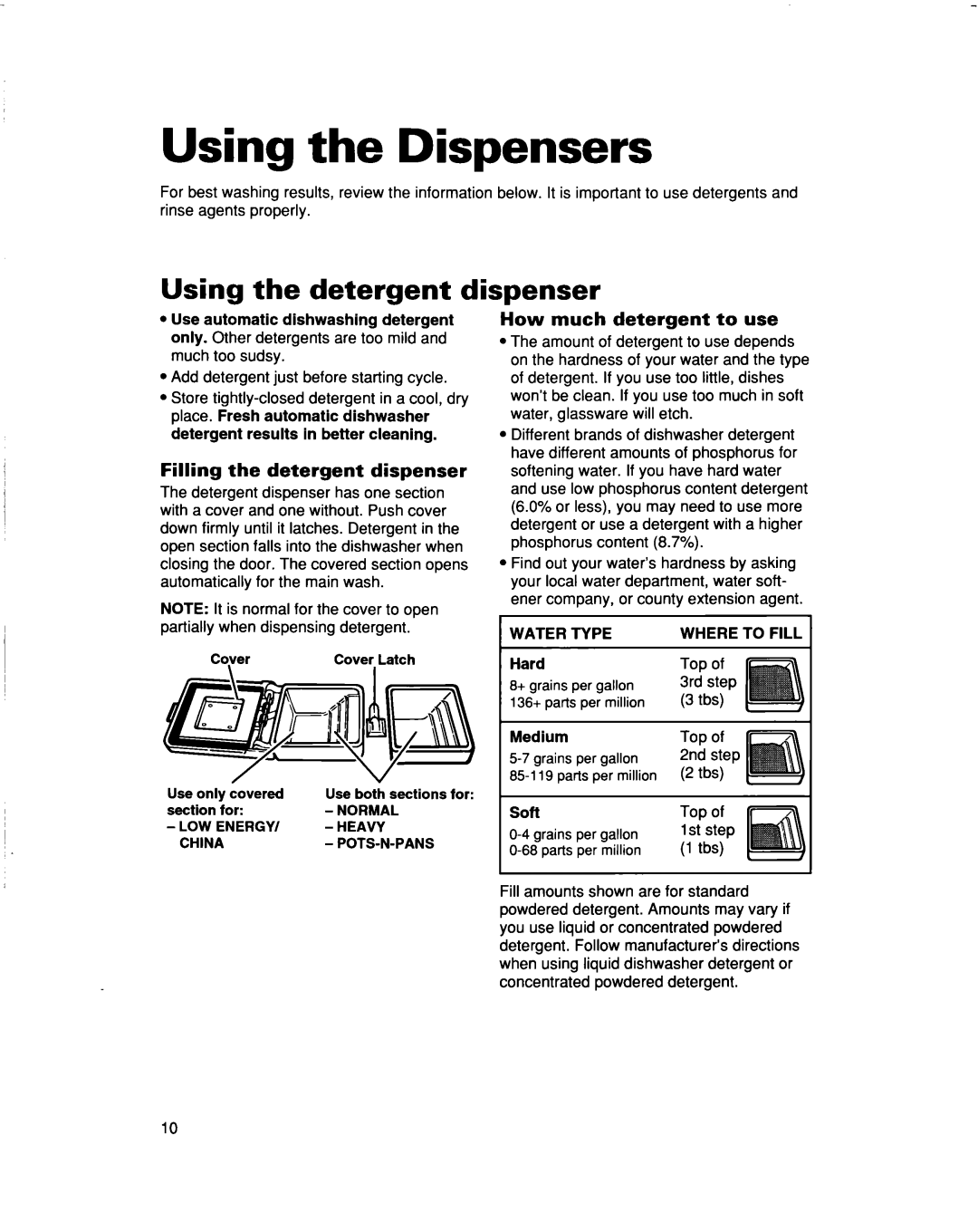 Whirlpool 960 Series Using the Dispensers, Using the detergent dispenser, Filling the detergent dispenser, Water Type 