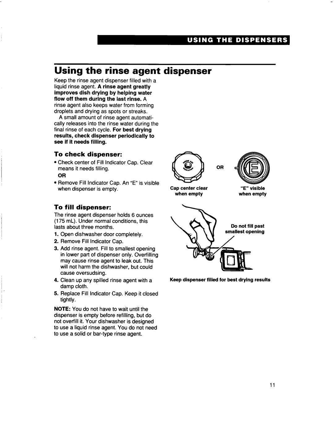 Whirlpool 960 Series warranty Using the rinse agent dispenser, To check dispenser, Fill 