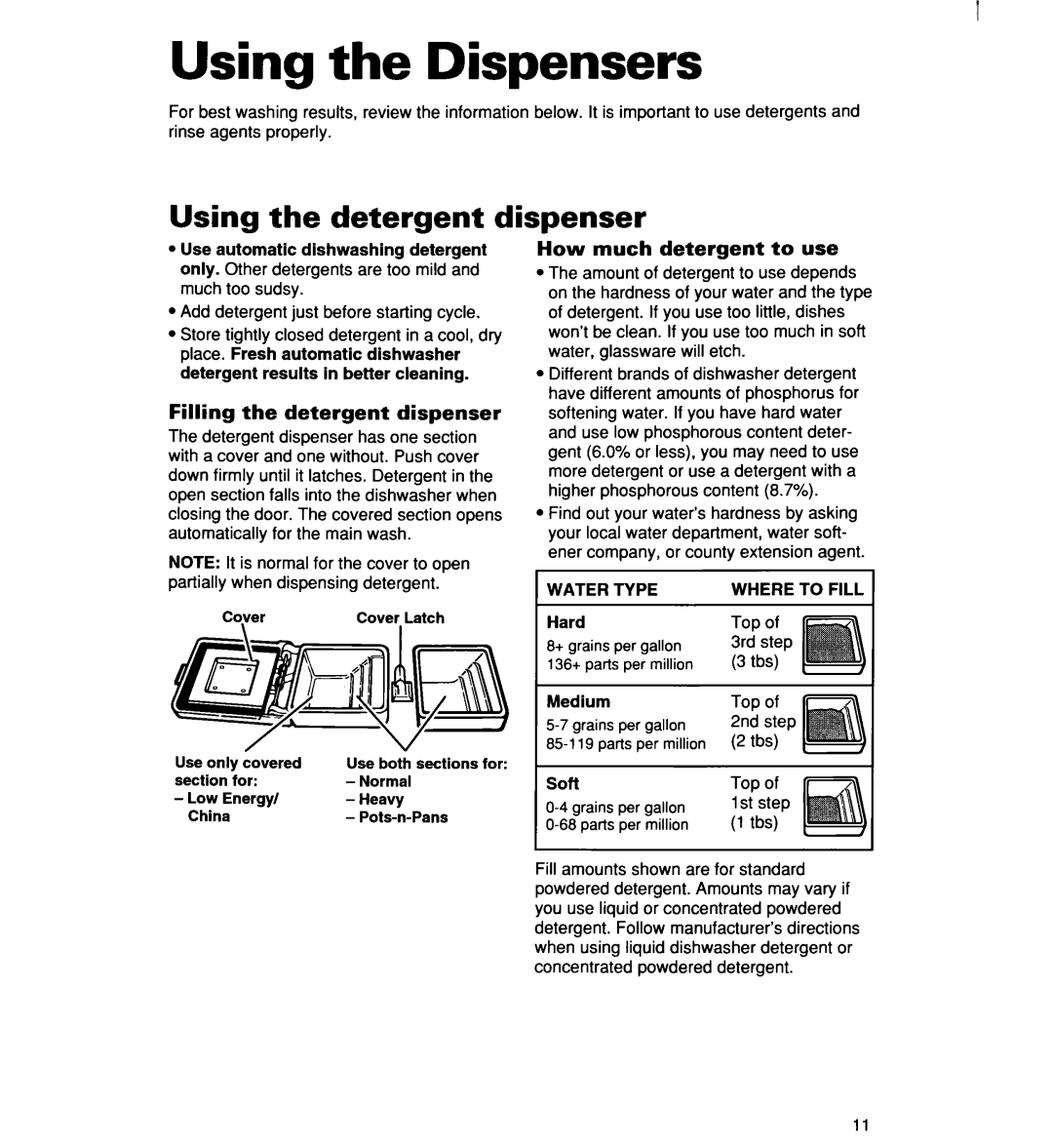 Whirlpool 960 warranty Using the Dispensers, Using the detergent dispenser, Filling the detergent dispenser 