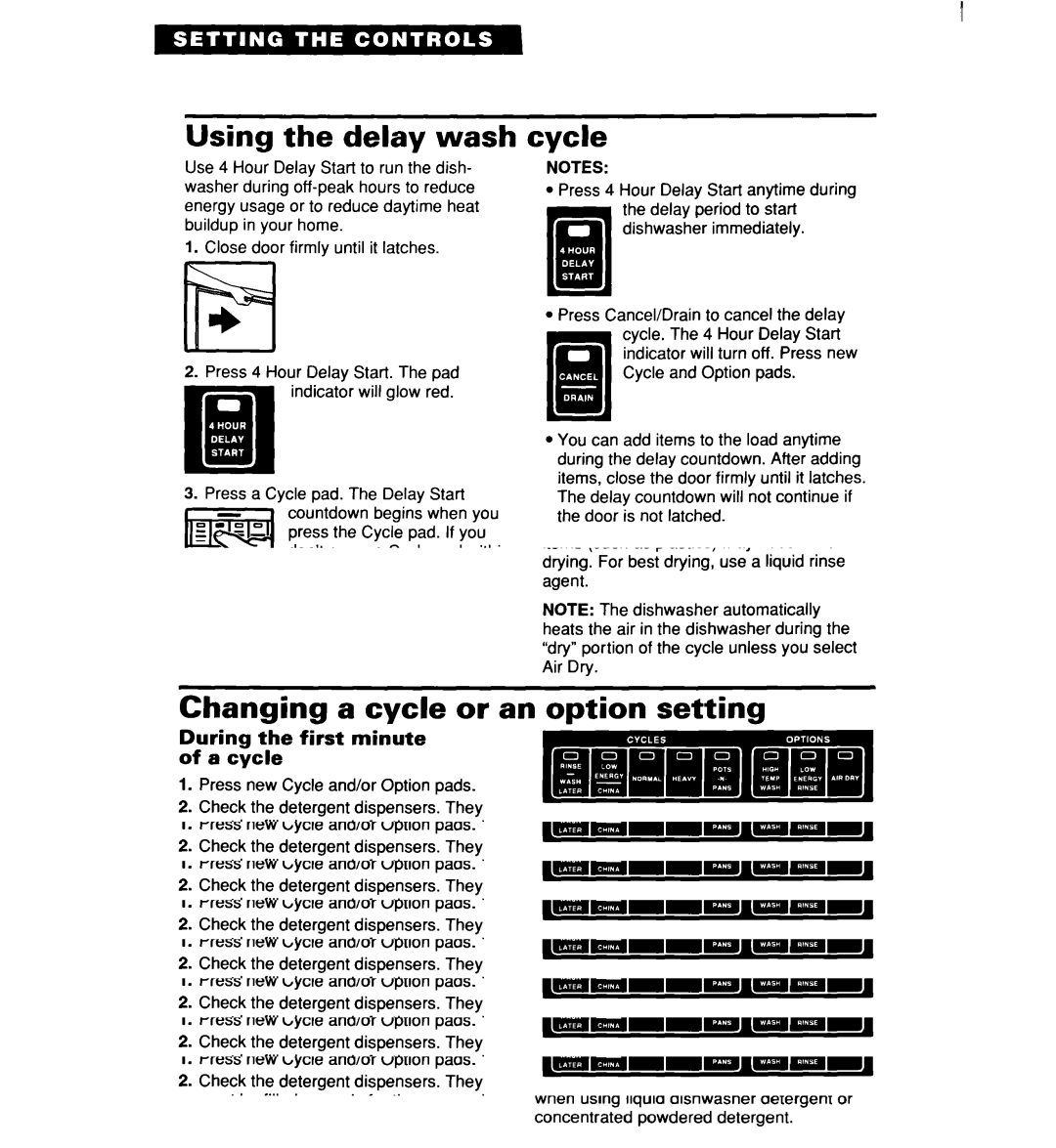 Whirlpool 960 warranty Using the delay wash, Cycle 