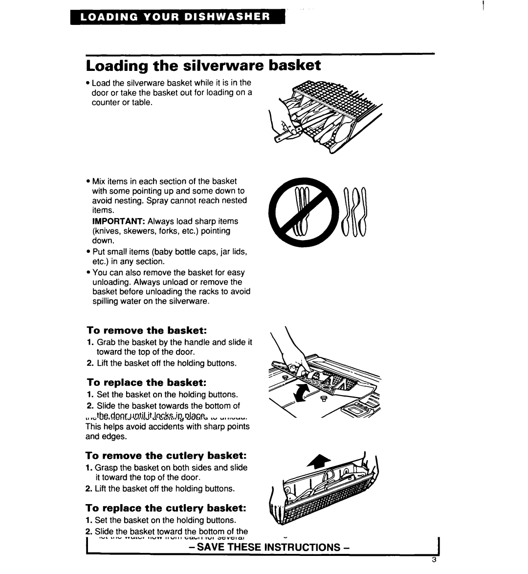 Whirlpool 960 warranty Loading the silverware basket, To remove the basket, To replace the basket, To open the basket 