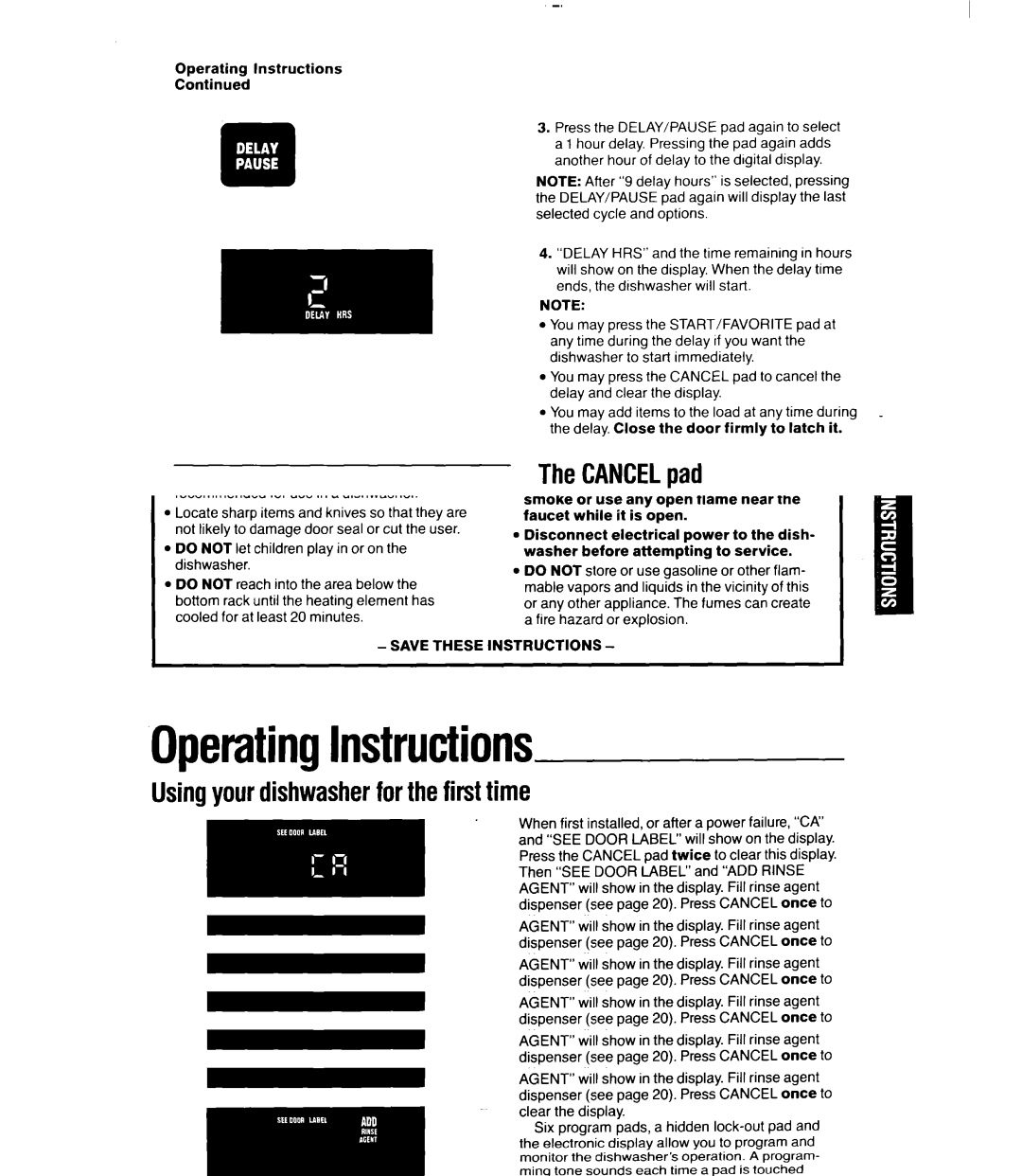 Whirlpool 9700 TheCANCELpad, Usingcyclepause, Operating Instructions, Cycle can be paused at any time for up to 10 minutes 