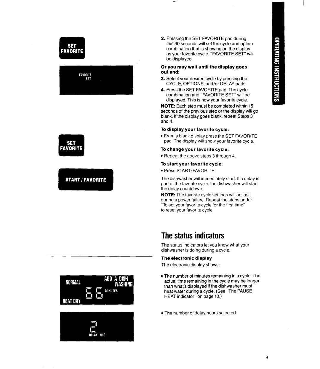 Whirlpool 9700 manual Thestatusindicators, To display your favorite cycle 