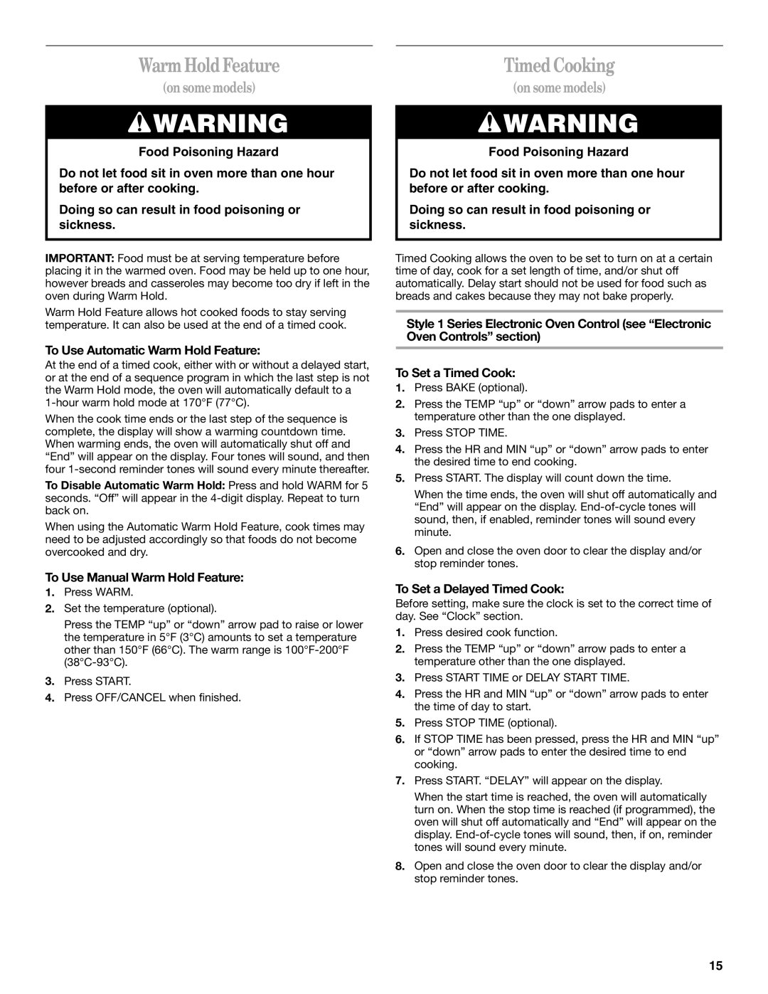 Whirlpool 9754384 manual Timed Cooking, To Use Automatic Warm Hold Feature, To Use Manual Warm Hold Feature 