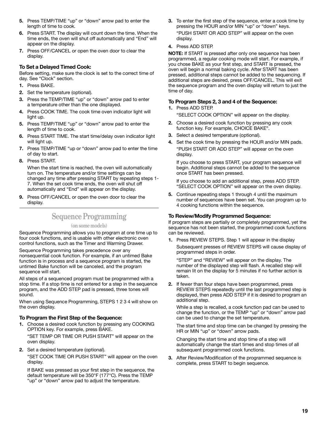 Whirlpool 9758899 manual To Program the First Step of the Sequence, To Program Steps 2, 3 and 4 of the Sequence 