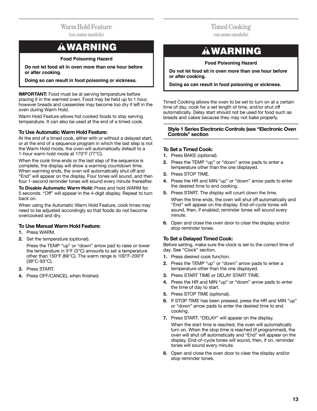 Whirlpool 9761040 manual Timed Cooking, To Use Automatic Warm Hold Feature, To Use Manual Warm Hold Feature 