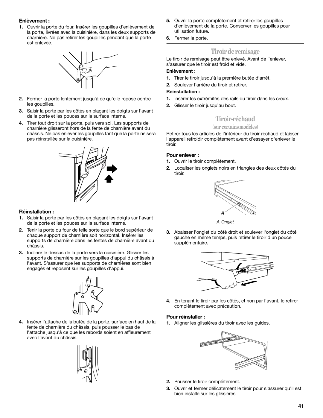 Whirlpool 9761040 manual Tiroir de remisage, Enlèvement, Réinstallation, Pour enlever, Pour réinstaller 