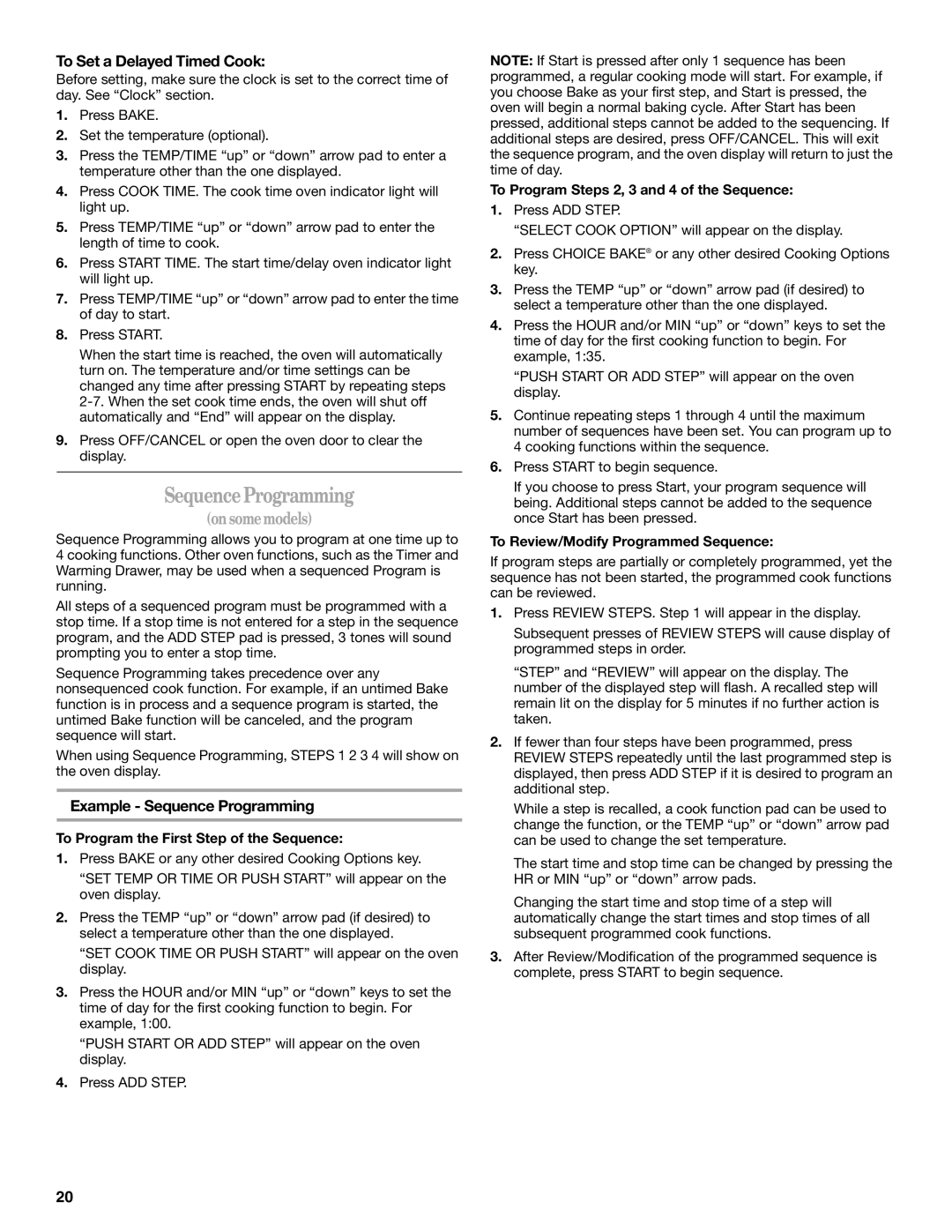 Whirlpool 9761862 manual SequenceProgramming, Example Sequence Programming, To Program the First Step of the Sequence 