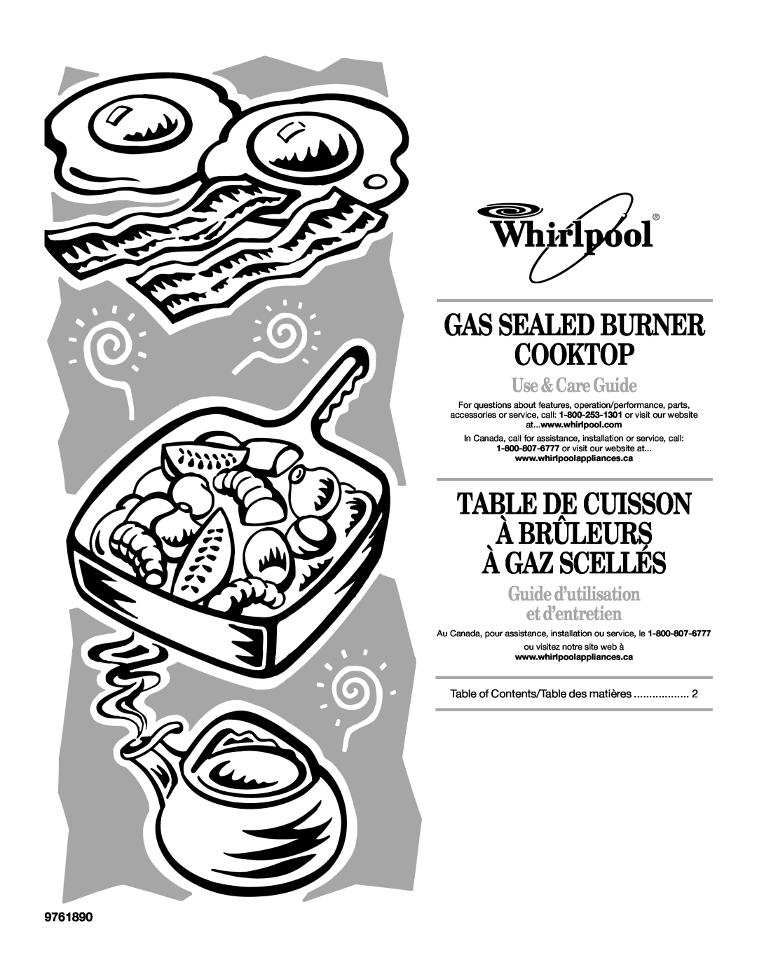 Whirlpool 9761890 manual Cooktop, Table De Cuisson À Brûleurs À Gaz Scellés, Gas Sealed Burner, Use & Care Guide 