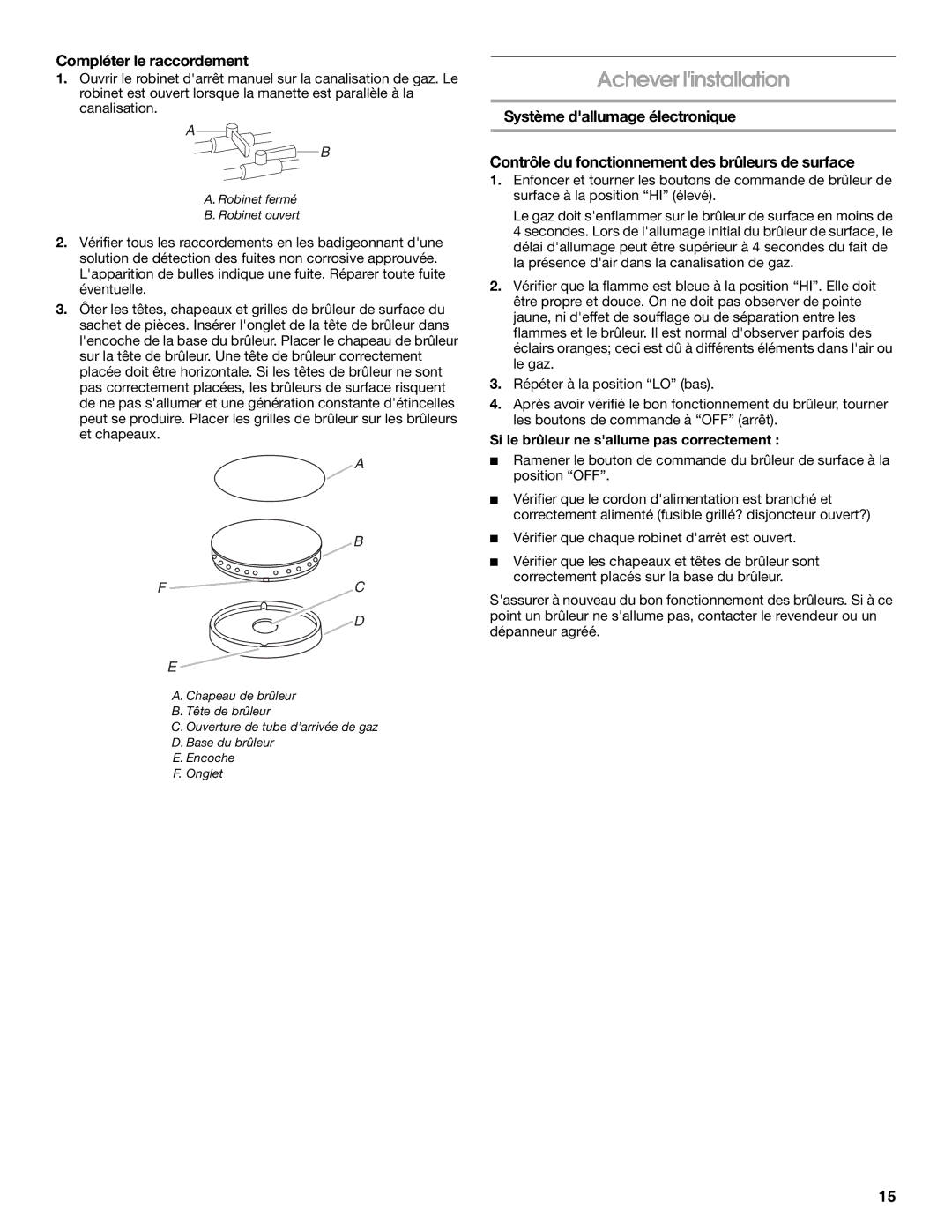 Whirlpool 9761893A Achever linstallation, Compléter le raccordement, Si le brûleur ne sallume pas correctement 