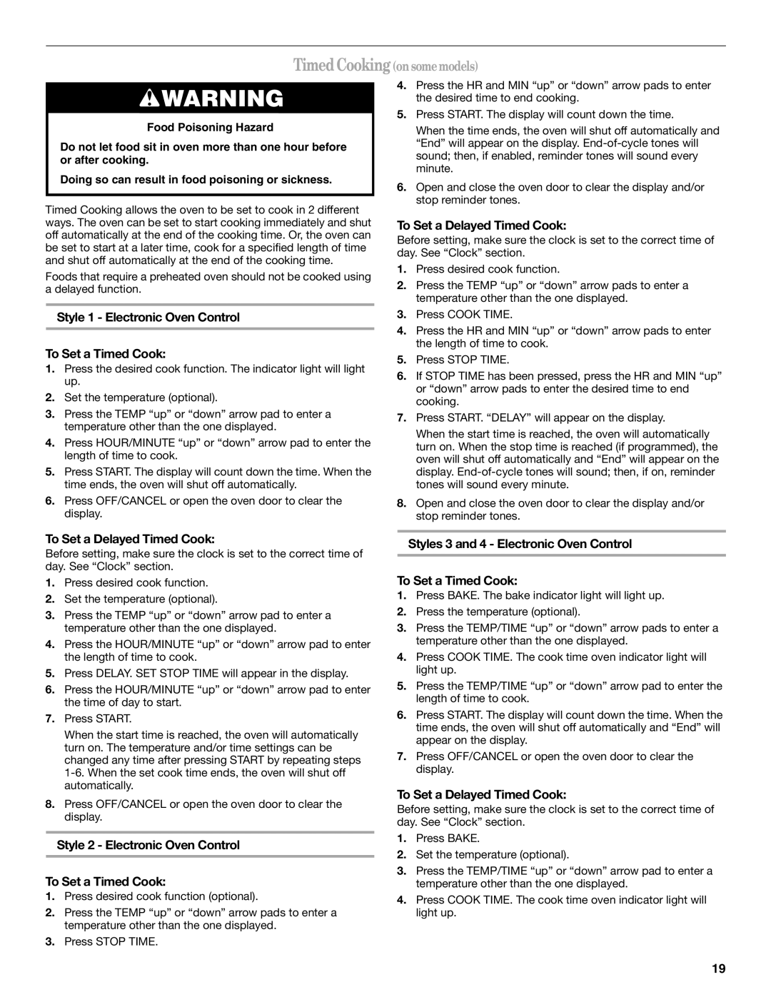 Whirlpool 9763069 manual To Set a Delayed Timed Cook, Style 1 Electronic Oven Control To Set a Timed Cook 