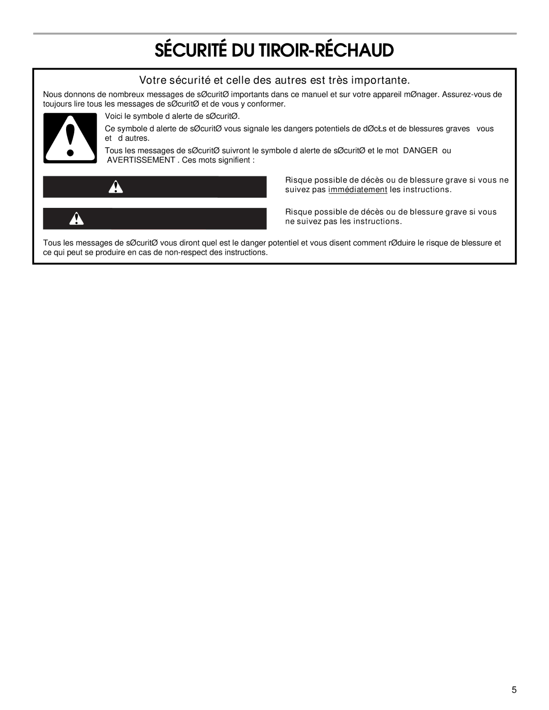 Whirlpool 9763140B Sécurité DU TIROIR-RÉCHAUD, Votre sécurité et celle des autres est très importante 