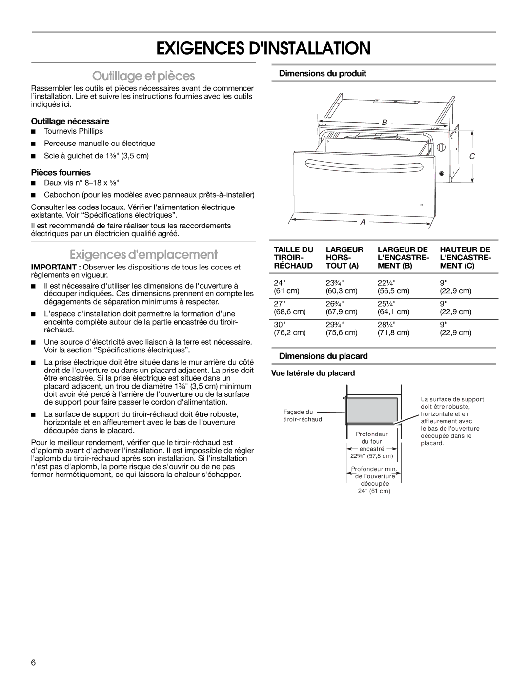 Whirlpool 9763140B installation instructions Exigences Dinstallation, Outillage et pièces, Exigences demplacement 