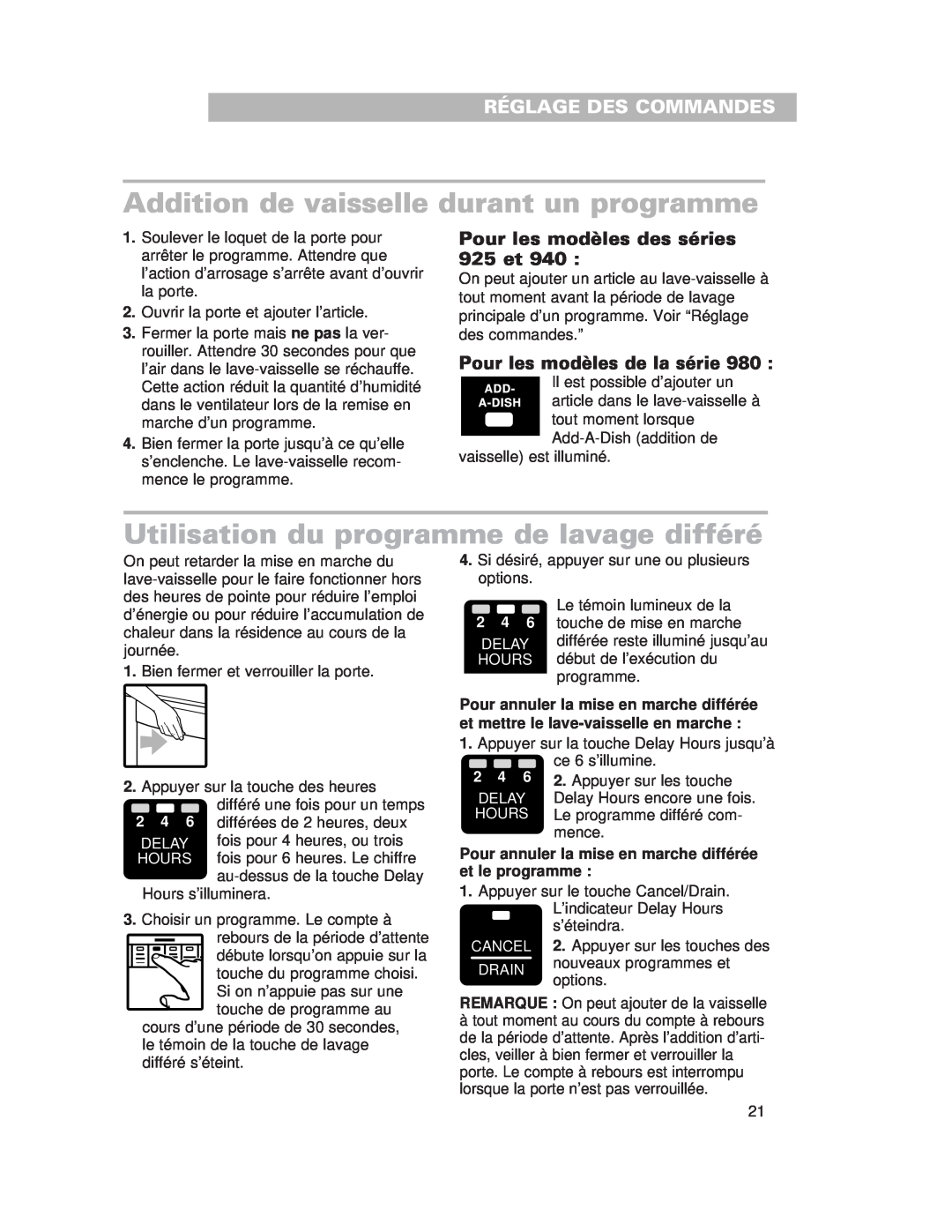 Whirlpool 980 Addition de vaisselle durant un programme, Utilisation du programme de lavage différé, Réglage Des Commandes 