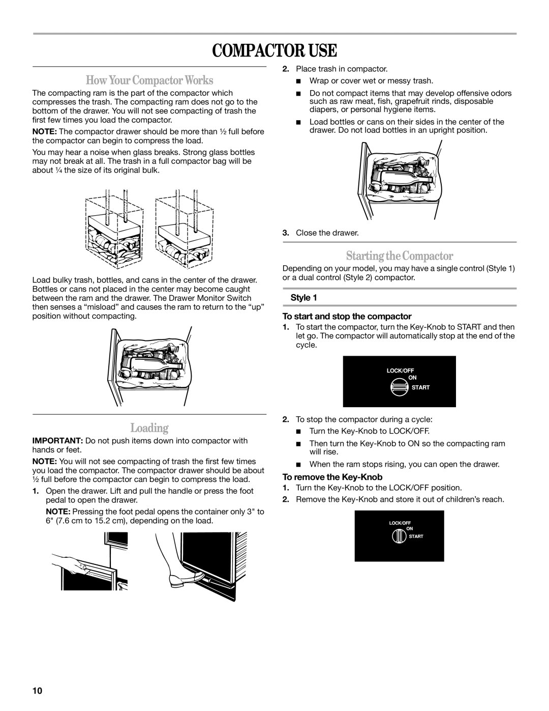 Whirlpool 9872208 manual Compactor USE, How Your Compactor Works, Loading, Starting the Compactor 