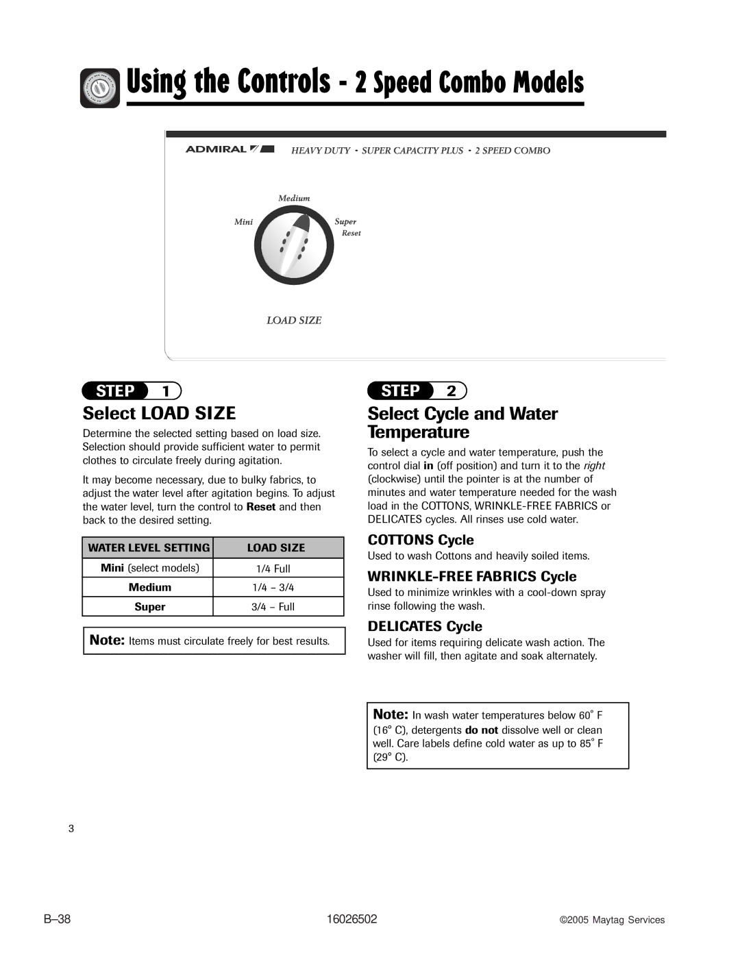 Whirlpool AAV4000AW manual Select Load Size, Select Cycle and Water Temperature, Cottons Cycle, WRINKLE-FREE Fabrics Cycle 